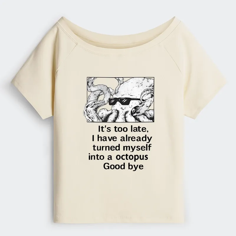 Tokyo-Tiger Octopus Meme I Disappeared Completely Off Shoulder T-Shirt