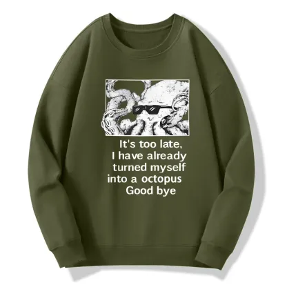 Tokyo-Tiger Octopus Meme I Disappeared Completely Classic Sweatshirt