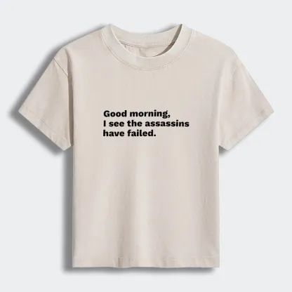 Tokyo-Tiger Assassins Failed Morning Quote Art Women's Washed T-shirt