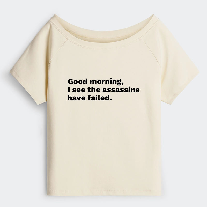 Tokyo-Tiger Assassins Failed Morning Quote Art Off Shoulder T-Shirt