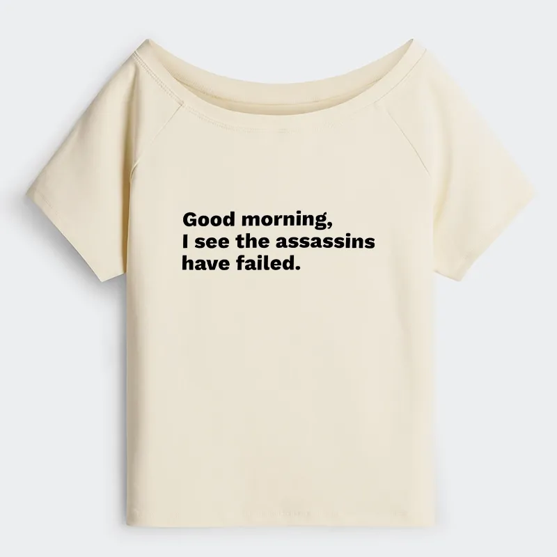 Tokyo-Tiger Assassins Failed Morning Quote Art Off Shoulder T-Shirt