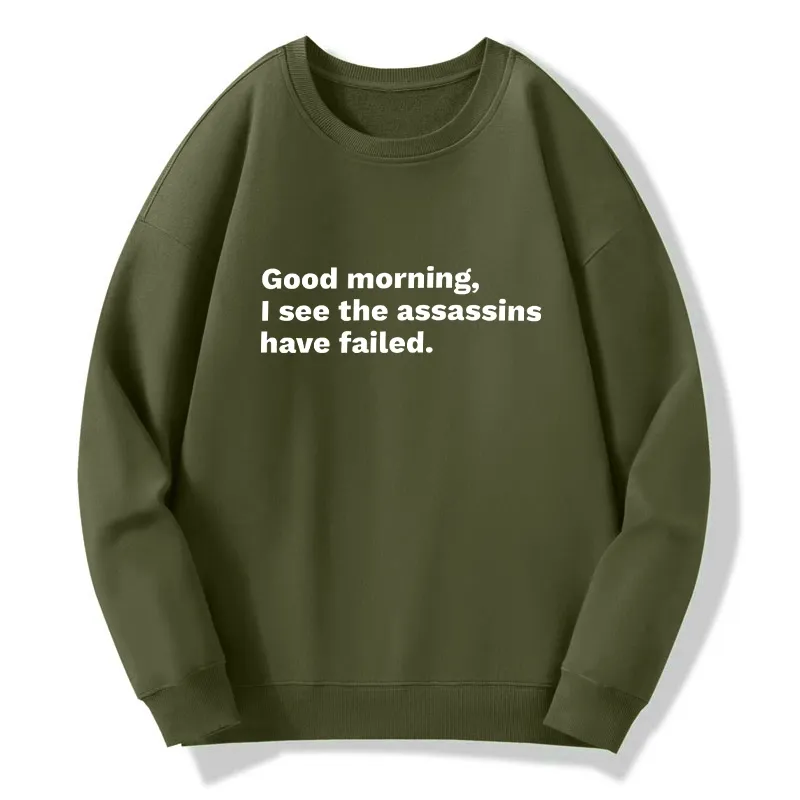 Tokyo-Tiger Assassins Failed Morning Quote Art Classic Sweatshirt