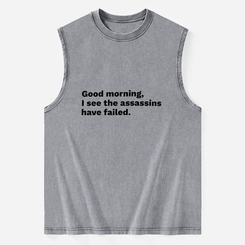Tokyo-Tiger Assassins Failed Morning Quote Art Washed Tank
