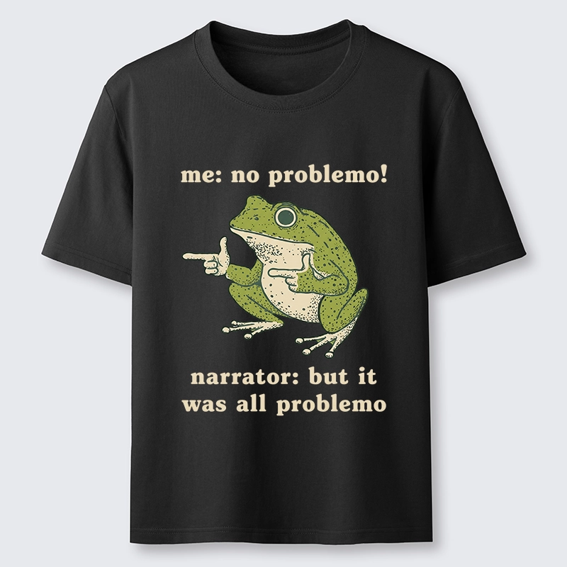 Tokyo-Tiger Funny Frog No Problemo Vs All Problemo Classic T-Shirt