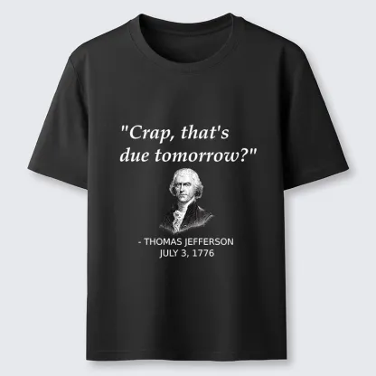 Tokyo-Tiger Funny Meme Jefferson Last Minute Deadline Panic Classic T-Shirt