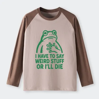 Tokyo-Tiger Weird Frog Funny Meme Raglan Long Sleeve T-shirt