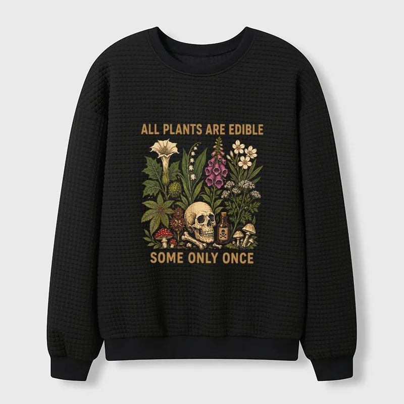 Tokyo-Tiger Edible Plants Some Only Once Joke Waffle Sweatshirt Sale