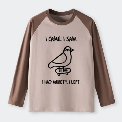Tokyo-Tiger Funny Meme Bird Just Needs A Break Raglan Long Sleeve T-shirt