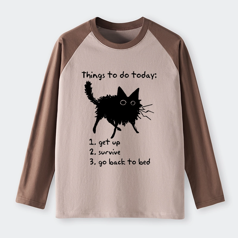 Tokyo-Tiger Lazy Cat Survive Day Funny Meme Raglan Long Sleeve T-shirt