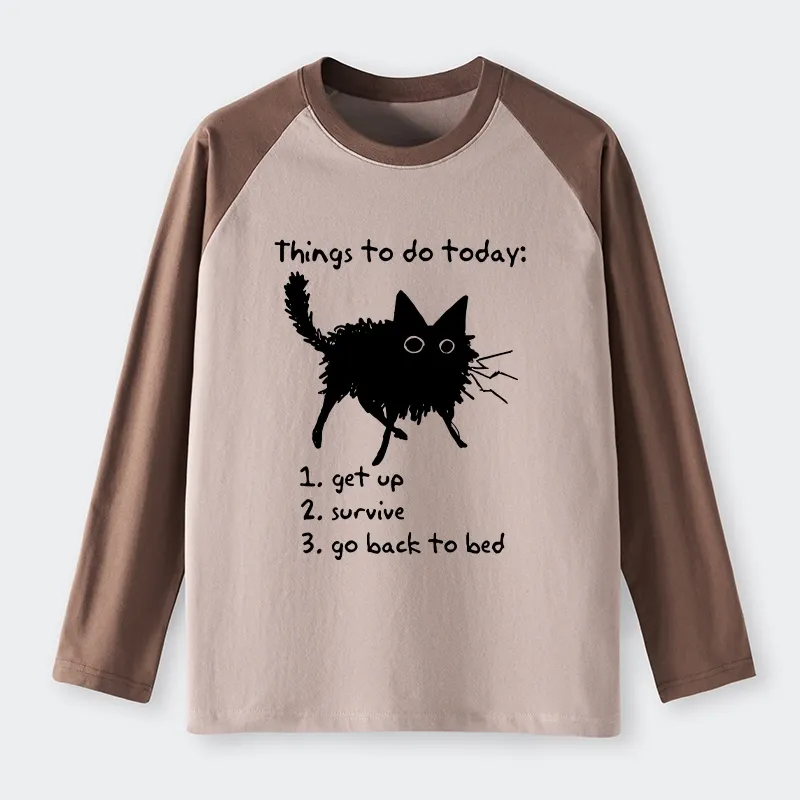 Tokyo-Tiger Lazy Cat Survive Day Funny Meme Raglan Long Sleeve T-shirt