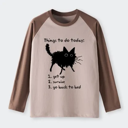 Tokyo-Tiger Lazy Cat Survive Day Funny Meme Raglan Long Sleeve T-shirt