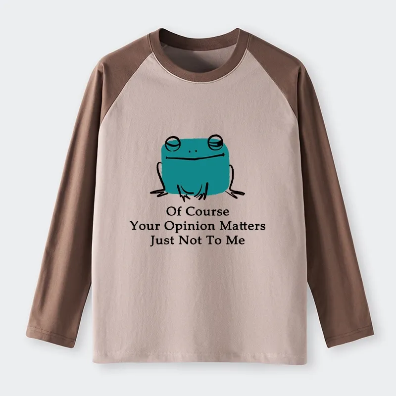Tokyo-Tiger Cool Frog Unbothered By Others Opinions Raglan Long Sleeve T-shirt