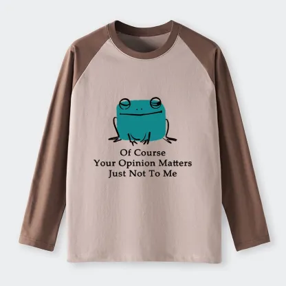 Tokyo-Tiger Cool Frog Unbothered By Others Opinions Raglan Long Sleeve T-shirt