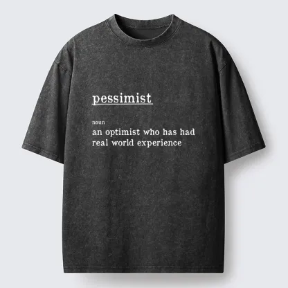 Tokyo-Tiger Real Life Pessimist Meme Washed T-Shirt