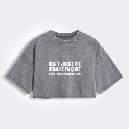 Tokyo-Tiger Sarcastic Funny Quote Women's Washed Crop T-Shirt