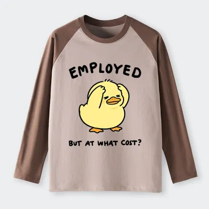 Tokyo-Tiger Funny Work Duck Raglan Long Sleeve T-shirt
