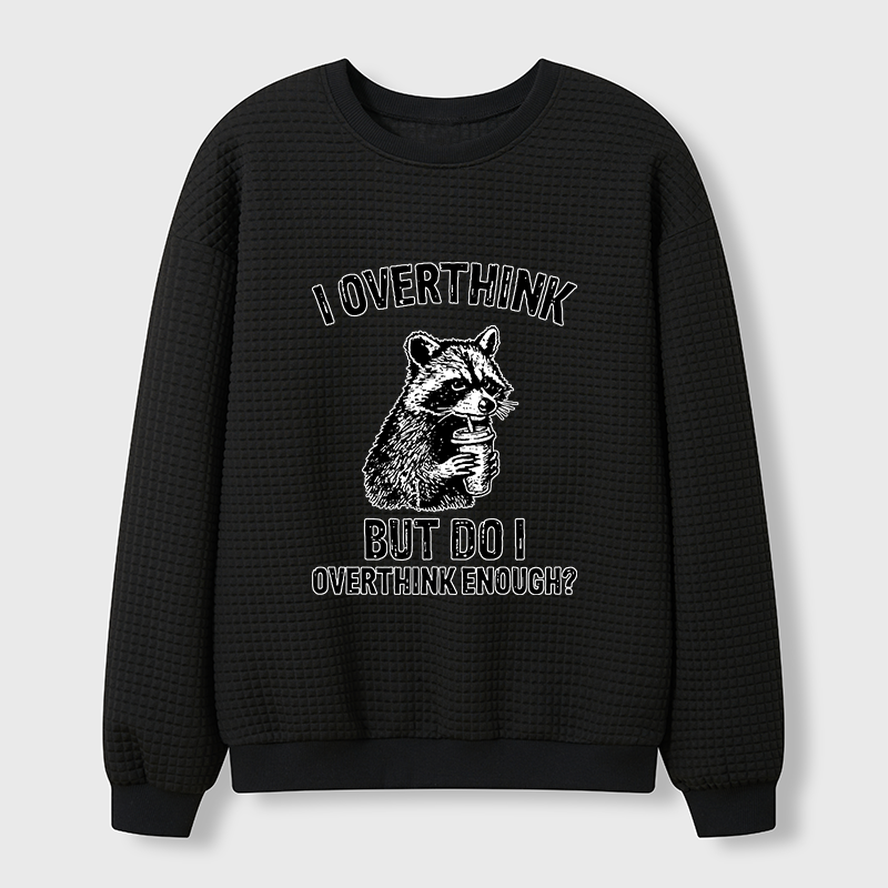Tokyo-Tiger Constant Overthinking Waffle Sweatshirt