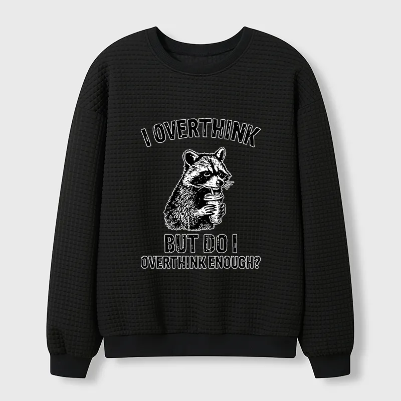 Tokyo-Tiger Constant Overthinking Waffle Sweatshirt