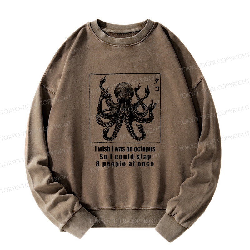 Tokyo-Tiger I Wish I Was An Octopus Japan Washed Sweatshirt