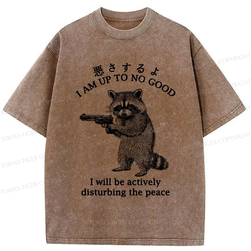 Tokyo-Tiger Raccoon Disturbing The Peace Washed T-Shirt
