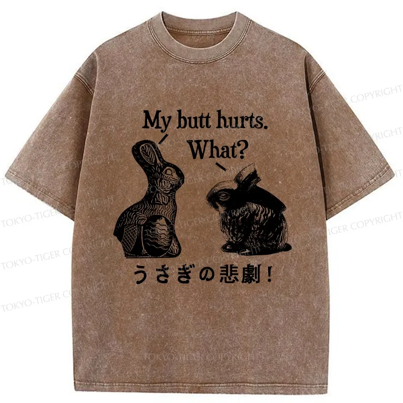 Tokyo-Tiger Funny Rabbit Butt Hurts Washed T-Shirt