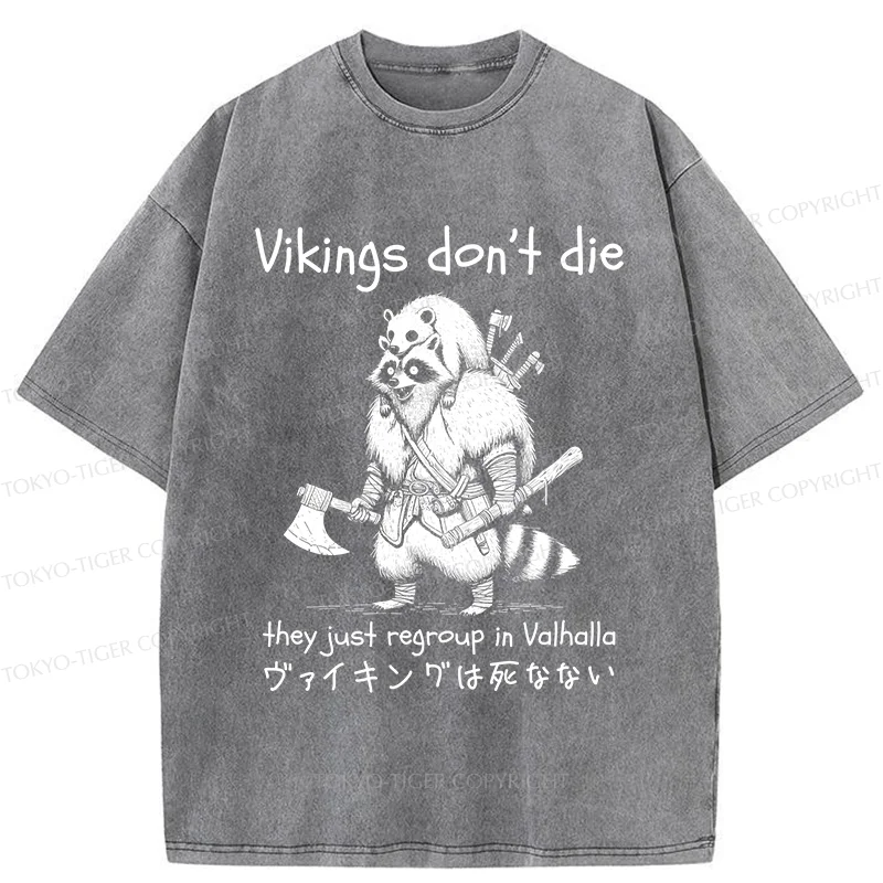 Tokyo-Tiger Vikings Don't Die Washed T-Shirt