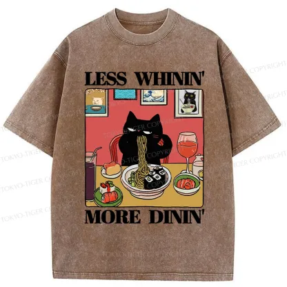Tokyo-Tiger Less Whinin' More Dinin' Washed T-Shirt