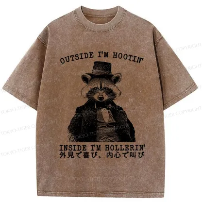 Tokyo-Tiger Outside I'm Hootin' Inside I'm Hollerin' Washed T-Shirt