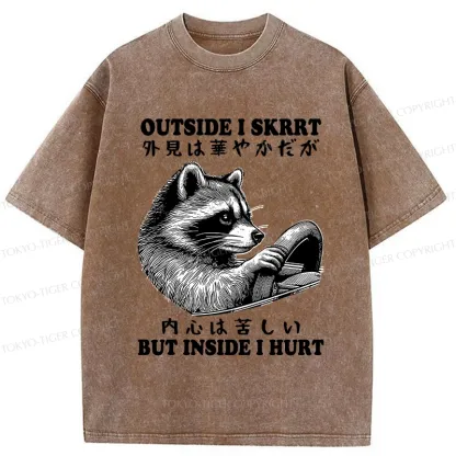 Tokyo-Tiger Outside I Skrrt But Inside I Hurt Washed T-Shirt