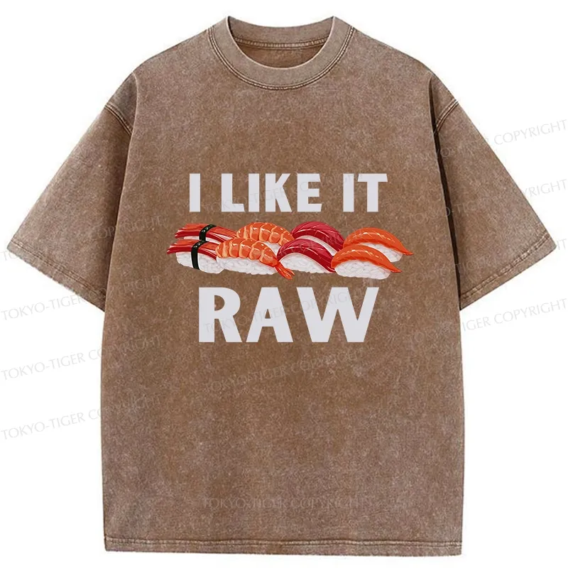 Tokyo-Tiger Sushi I Like It Raw Washed T-Shirt