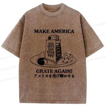 Tokyo-Tiger Make America Grate Again Funny Washed T-Shirt