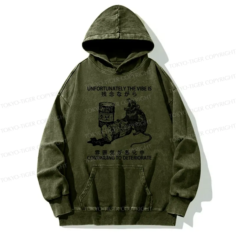 Tokyo-Tiger The Vibe Is Continuing To Deteriorate Washed Hoodie