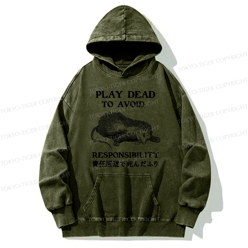Tokyo-Tiger Play Dead To Avoid Responsibility Washed Hoodie