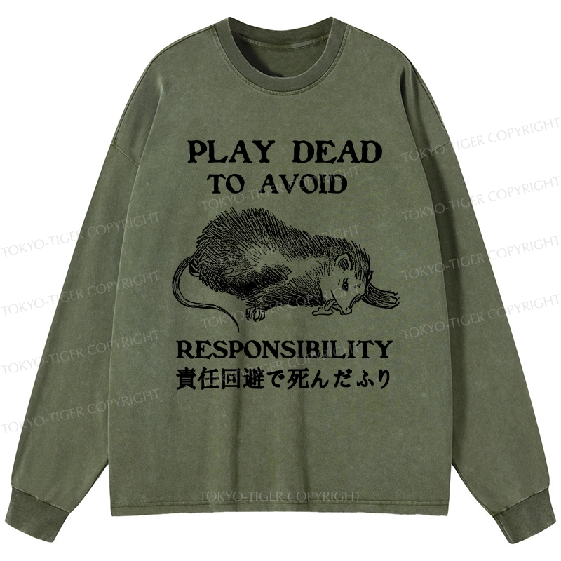 Tokyo-Tiger Play Dead To Avoid Responsibility Washed Long Sleeve T-Shirt