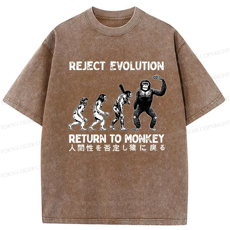 Tokyo-Tiger Reject Evolution Return To Monkey Funny Washed T-Shirt