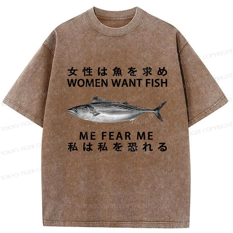 Tokyo-Tiger Women Want Fish Me Fear Me Washed T-Shirt