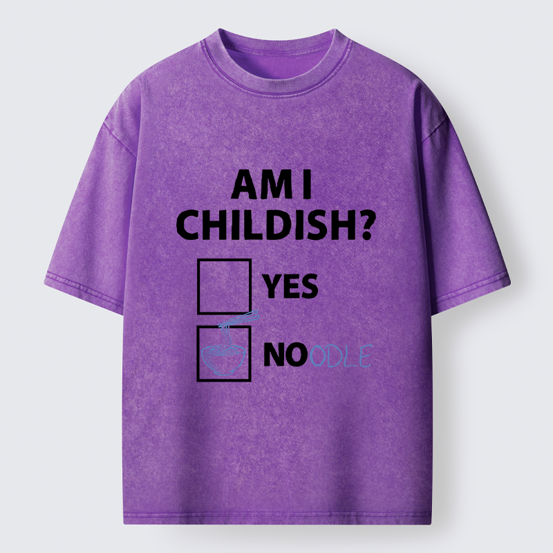 Tokyo-Tiger Am I Childish Joke Funny Washed T-Shirt