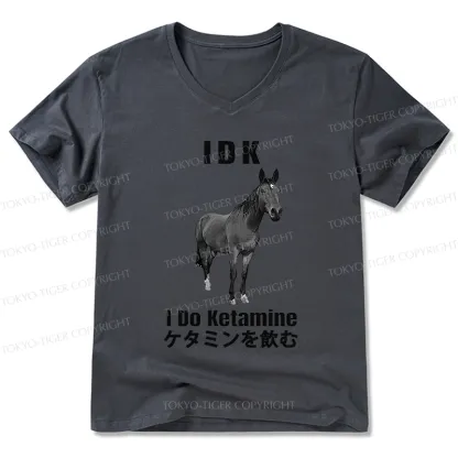 Tokyo-Tiger IDK I Do Ketamine V-Neck Classic T-Shirt