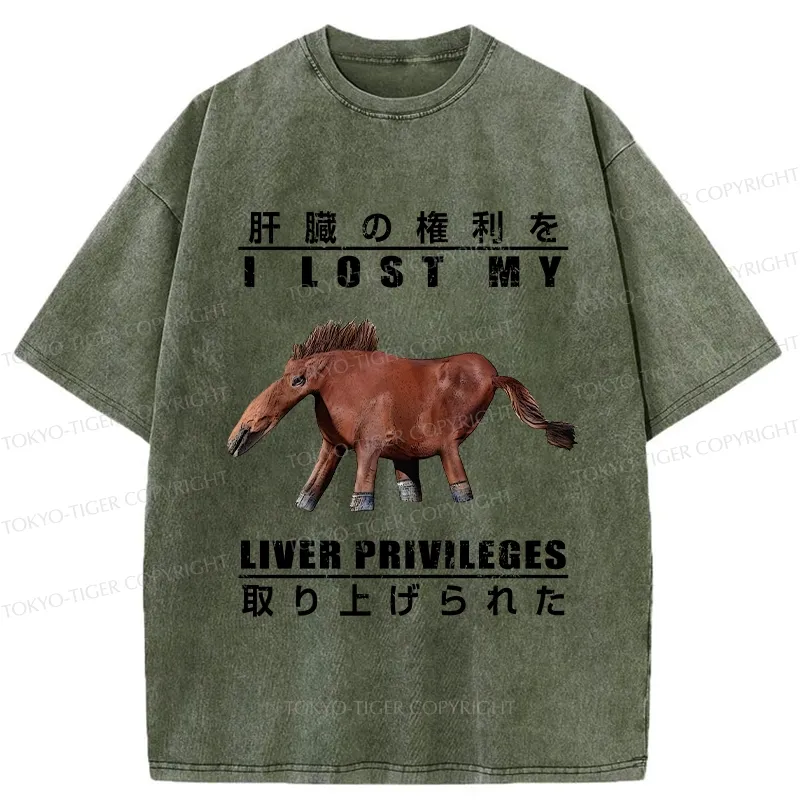 Tokyo-Tiger I Lost My Liver Privileges Washed T-Shirt