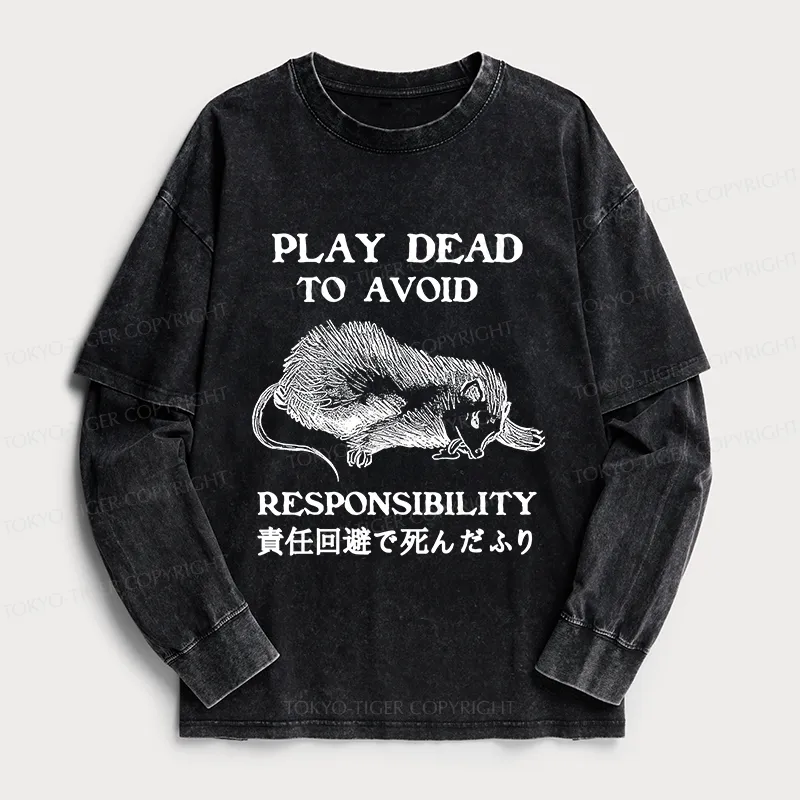 Tokyo-Tiger Play Dead To Avoid Responsibility Washed Double Layer T-Sh