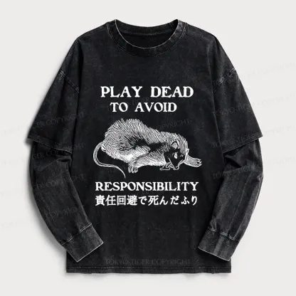 Tokyo-Tiger Play Dead To Avoid Responsibility Washed Double Layer T-Shirt
