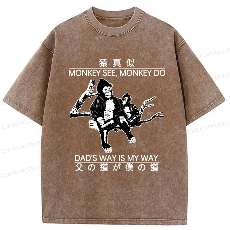 Tokyo-Tiger Dad's Way Is My Way Washed T-Shirt