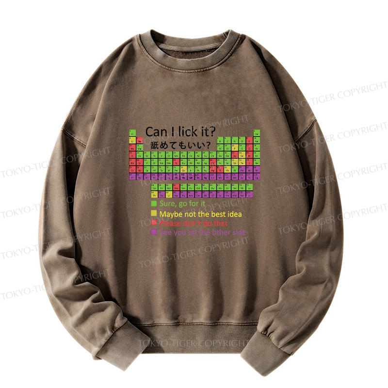 Tokyo-Tiger Can I Lick It Washed Sweatshirt