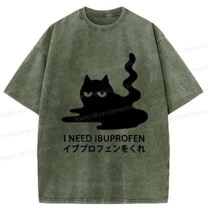 Tokyo-Tiger Funny I Need Ibuprofen Washed T-Shirt