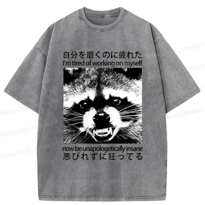 Tokyo-Tiger Unapologetically Insane Raccoon Washed T-Shirt