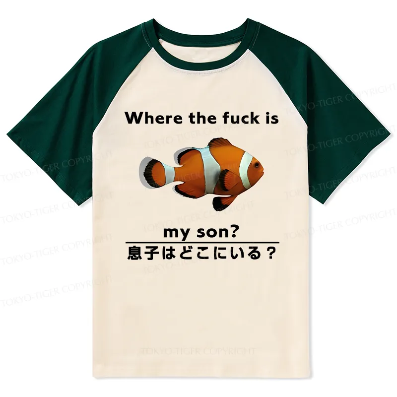 Tokyo-Tiger Fish Looking For Son Raglan T-shirt