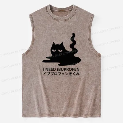 Tokyo-Tiger Funny I Need Ibuprofen Washed Tank