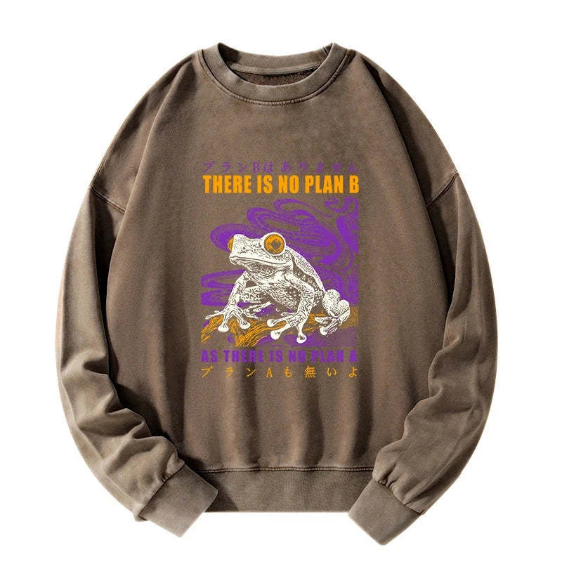 Tokyo-Tiger Thers Is No Plan B Frog Washed Sweatshirt