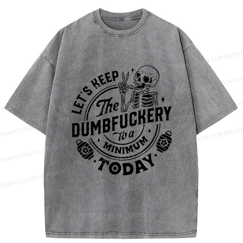 Tokyo-Tiger Let's Stop Doing Stupid Things Washed T-Shirt