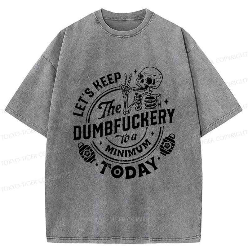 Tokyo-Tiger Let's Stop Doing Stupid Things Washed T-Shirt